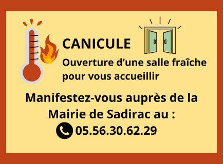 Canicule – Ouverture d’une salle fraîche pour vous accueillir 23/06 et 24/06. Manifestez-vous auprès de la Mairie.