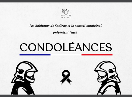 Les habitants de Sadirac et le conseil municipales présent leurs condoléances