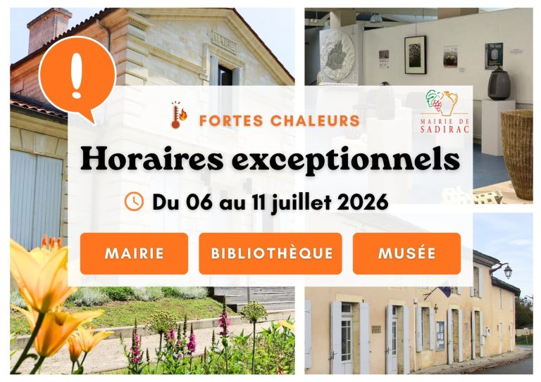 Fortes chaleurs - horaires exceptionnels du 06 au 11 juillet 2026 Mairie - Bibliothèque - Musée