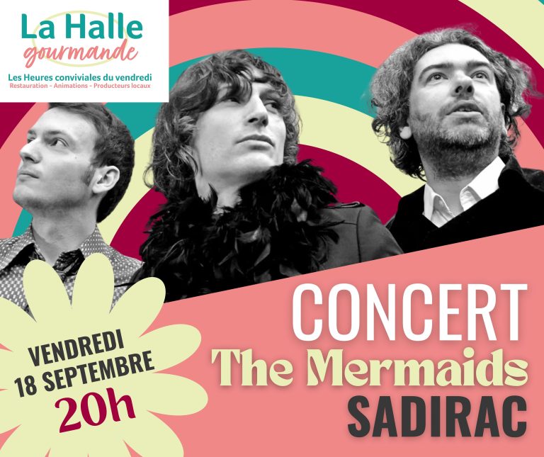 Concert The Mermaids 18 septembre 20h halle andré lapaillerie