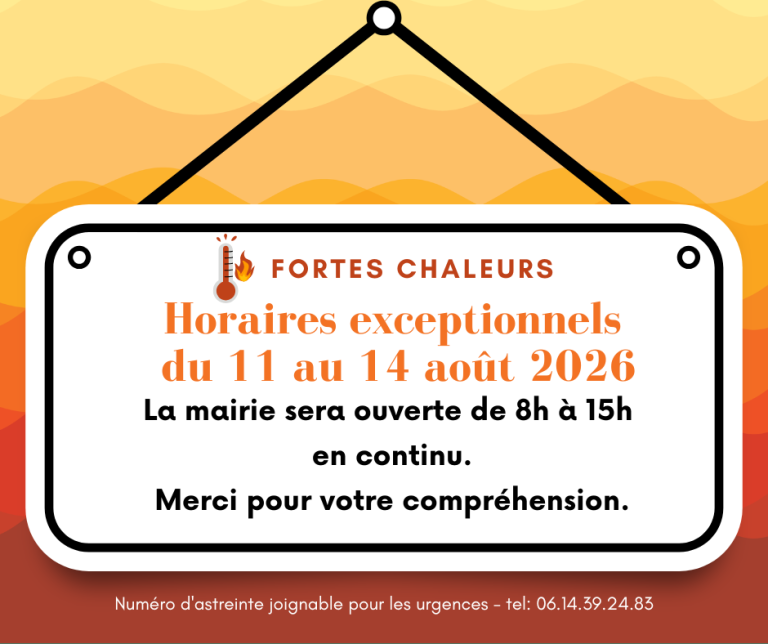 Horaires exceptionnels mairie 11 au 4 aout - 8h à 15h en continu