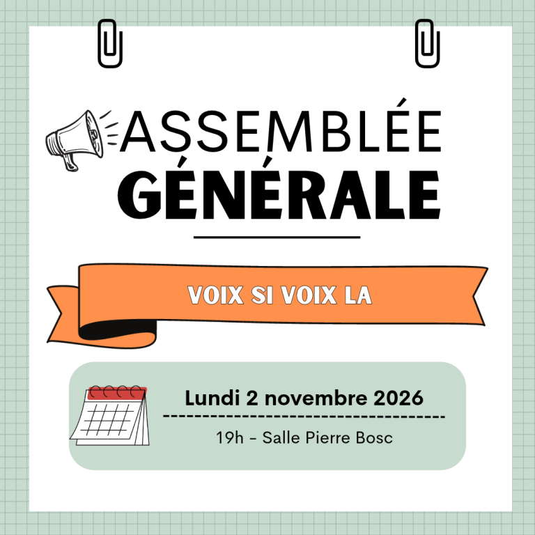 Assemblée générale voix si voix la 2 novembre 19h salle pierre bosc sadirac